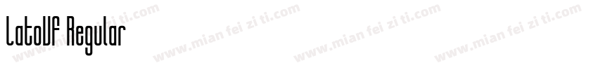 LatoVF Regular字体转换